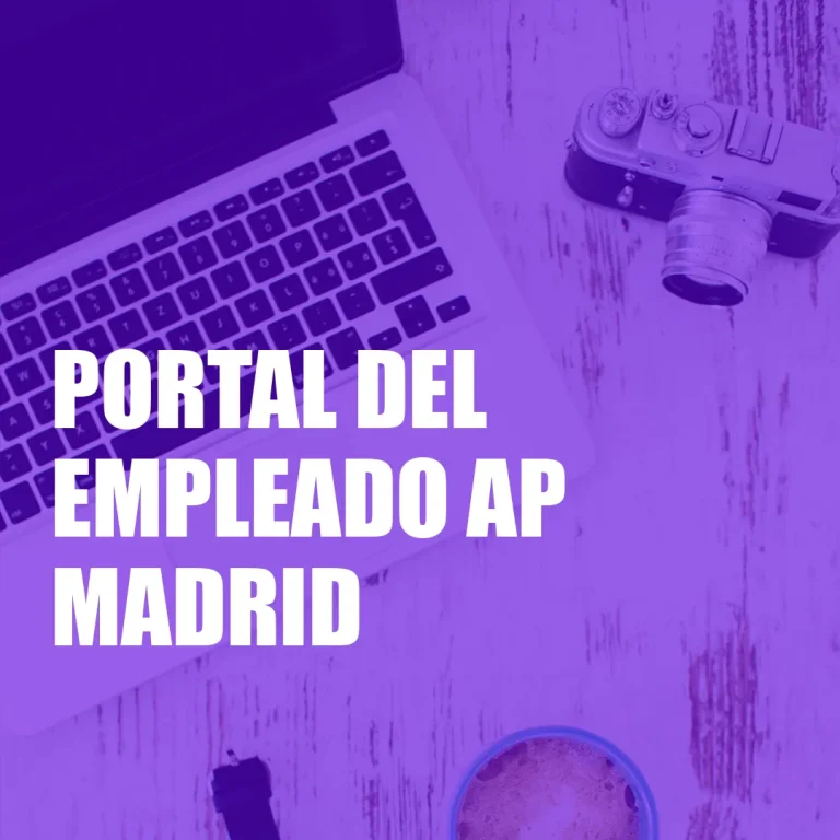 Portal del Empleado Ap Madrid