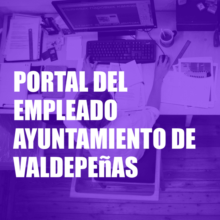 Portal del Empleado Ayuntamiento de Valdepeñas