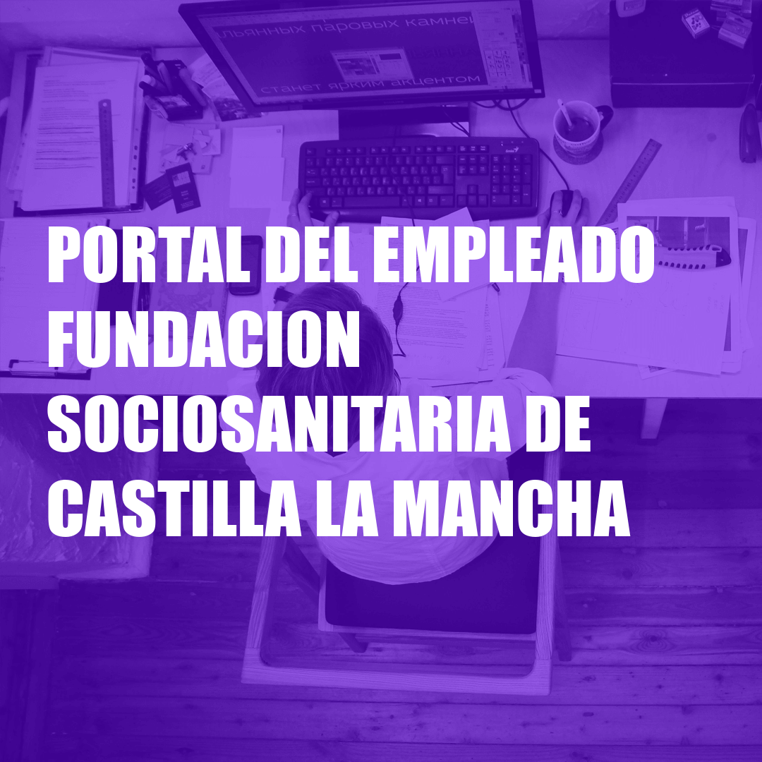 Portal del Empleado Fundacion Sociosanitaria de Castilla la Mancha