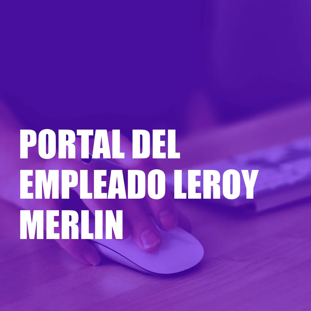 Portal del Empleado Leroy Merlin