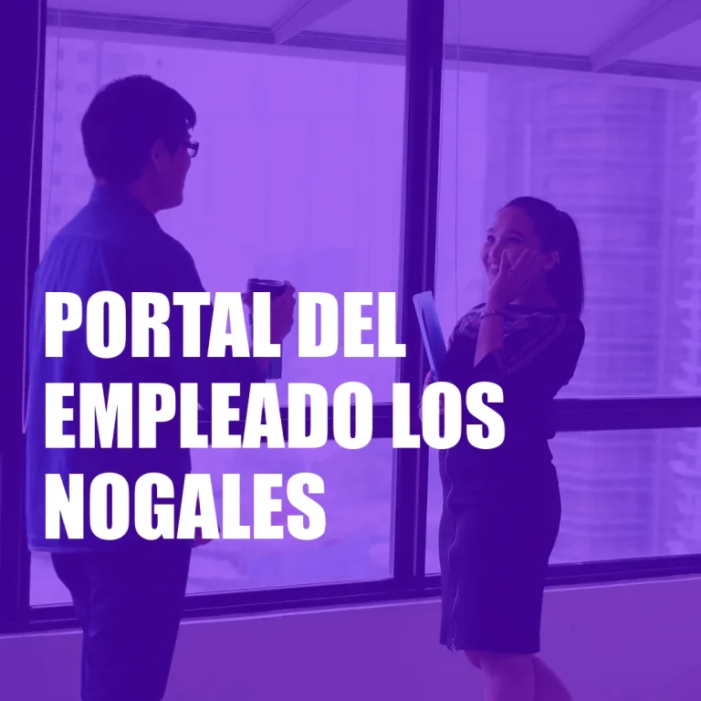Portal del Empleado Los Nogales