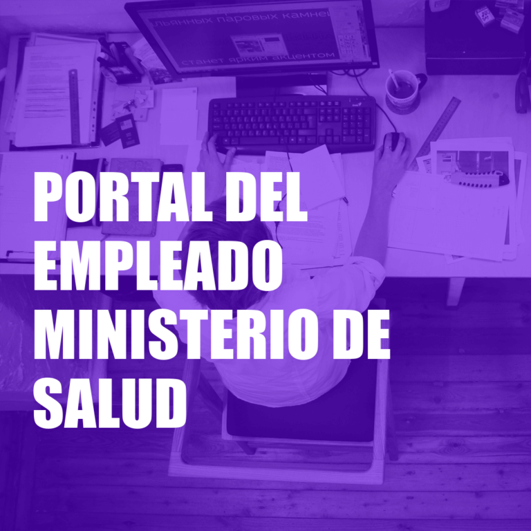 Portal del Empleado Ministerio de Salud
