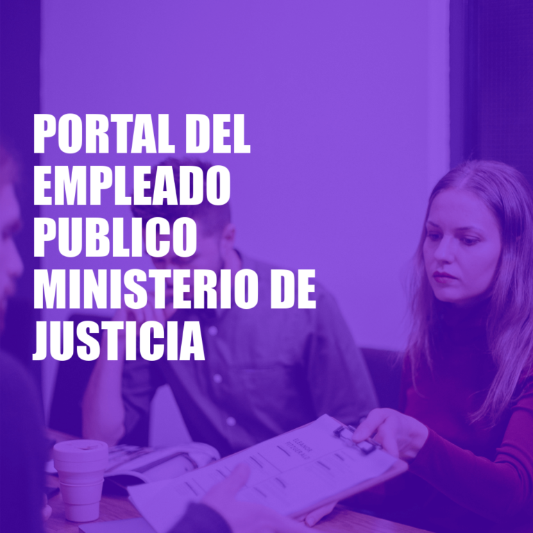 Portal del Empleado Público Ministerio de Justicia