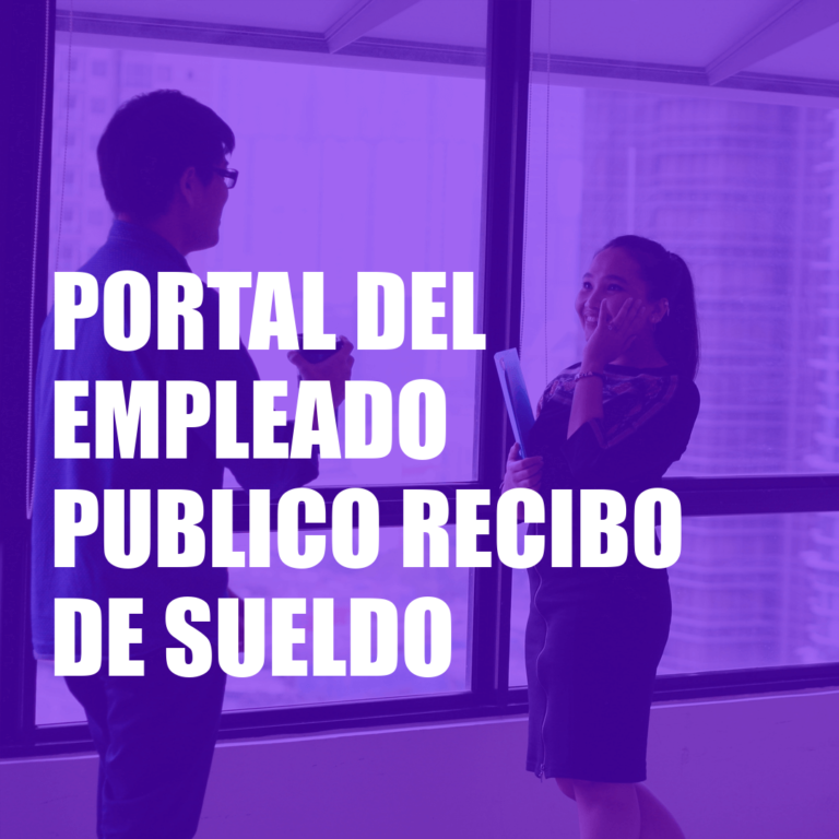 Portal del Empleado Público Recibo de Sueldo