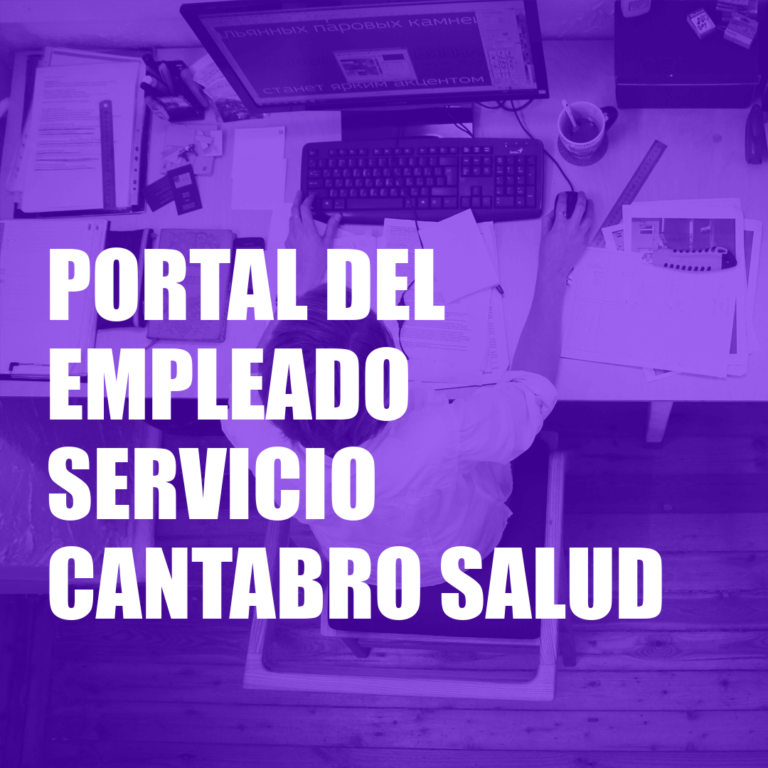 Portal del Empleado Servicio Cantabro Salud