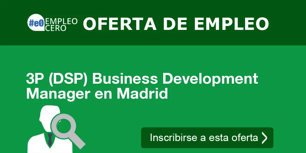 3P (DSP) Business Development Manager en Madrid
