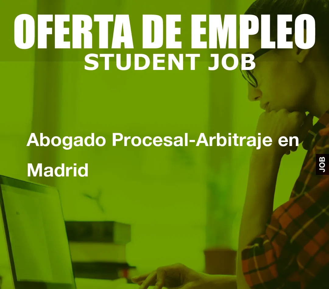 Abogado Procesal-Arbitraje en Madrid