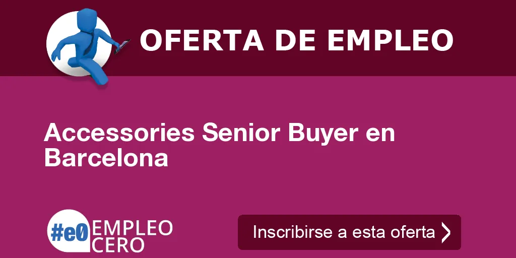 Accessories Senior Buyer en Barcelona