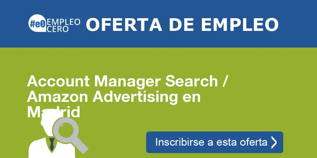 Account Manager Search / Amazon Advertising en Madrid