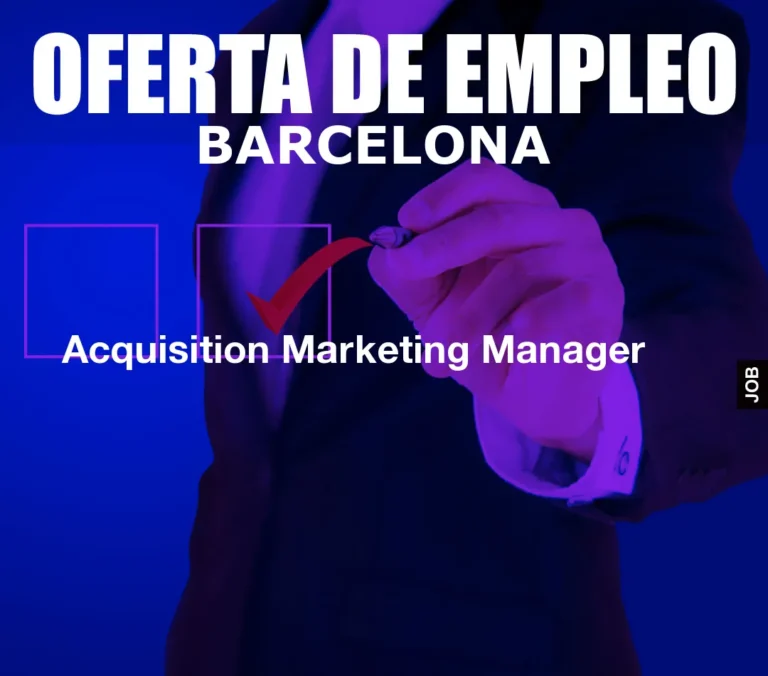 Acquisition Marketing Manager