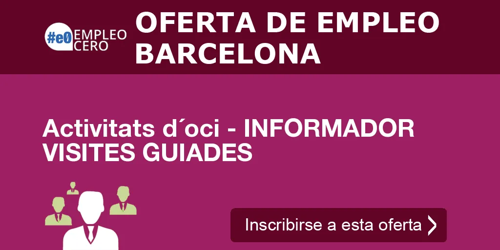Activitats d´oci - INFORMADOR VISITES GUIADES