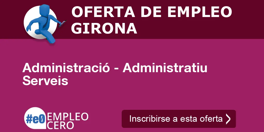 Administració - Administratiu Serveis