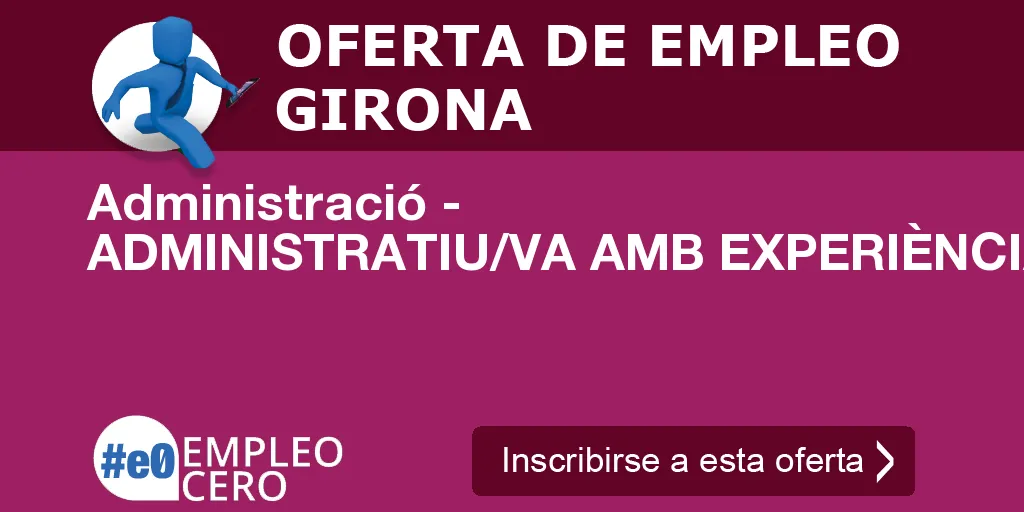 Administració - ADMINISTRATIU/VA AMB EXPERIÈNCIA EN FISCALITAT I C Administració - ADMINISTRATIU/VA AMB EXPERIÈNCIA EN FISCALITAT I C