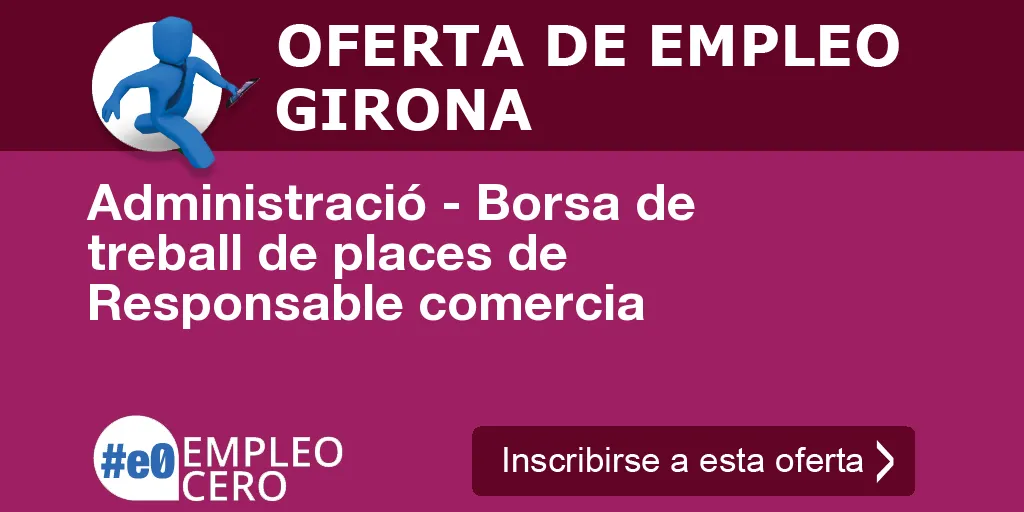Administració - Borsa de treball de places de Responsable comercia