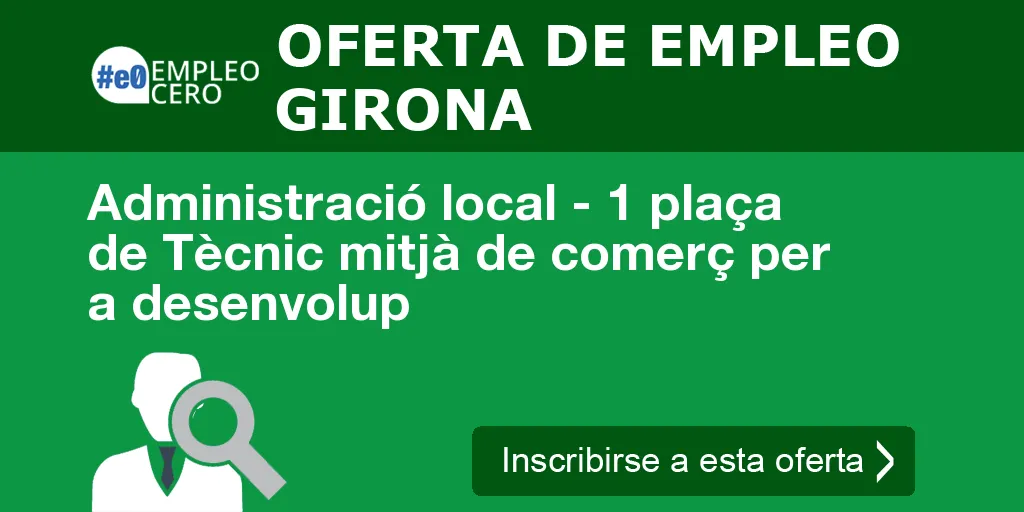 Administració local - 1 plaça de Tècnic mitjà de comerç per a desenvolup