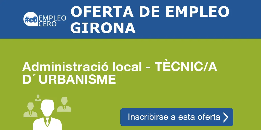 Administració local - TÈCNIC/A D´ URBANISME Administració local - TÈCNIC/A D´ URBANISME