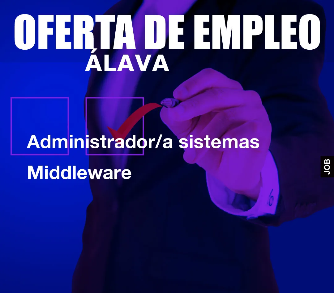 Administrador/a sistemas Middleware