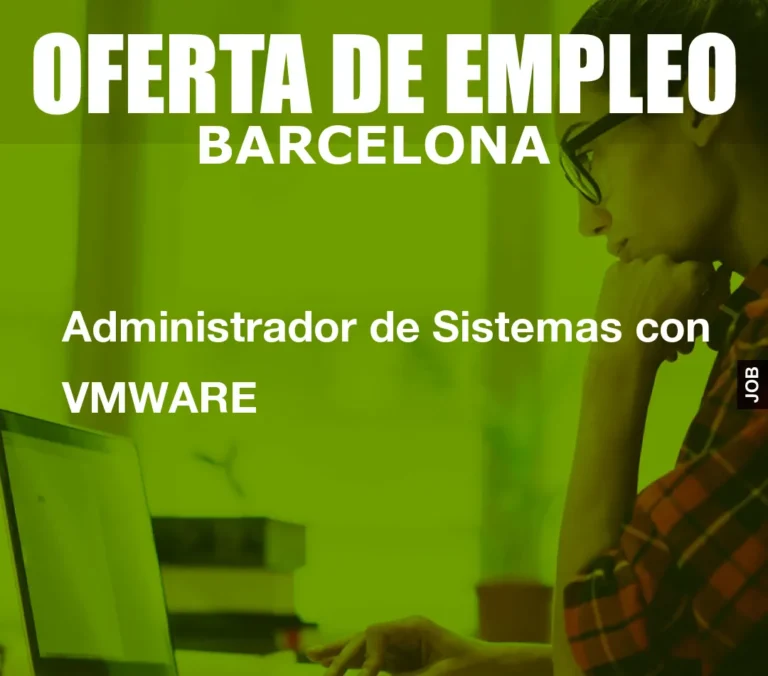 Administrador de Sistemas con VMWARE