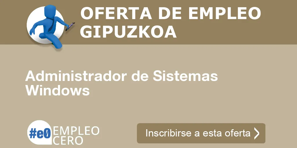 Administrador de Sistemas Windows Administrador de Sistemas Windows