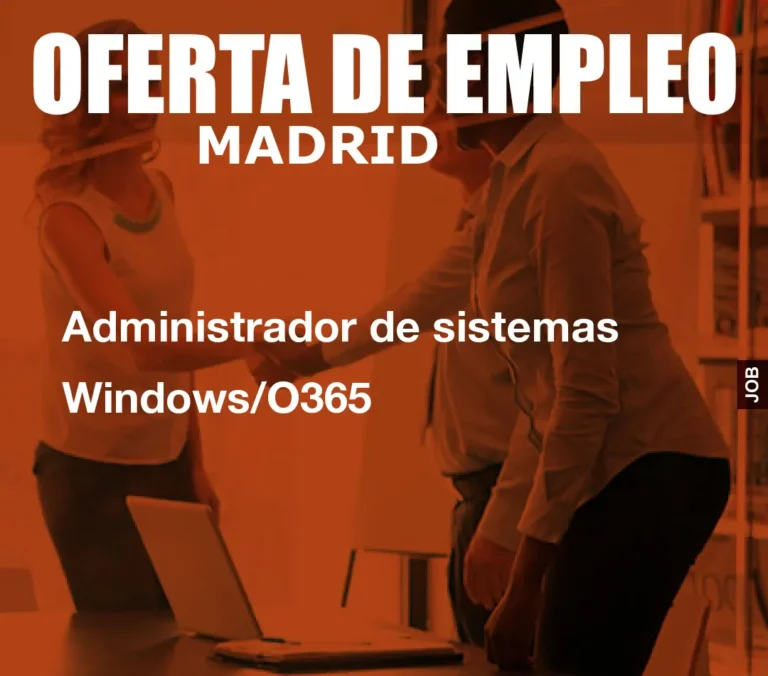 Administrador de sistemas Windows/O365
