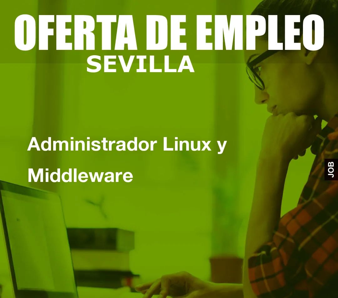 Administrador Linux y Middleware
