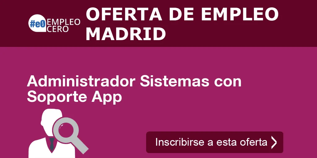 Administrador Sistemas con Soporte App Administrador Sistemas con Soporte App