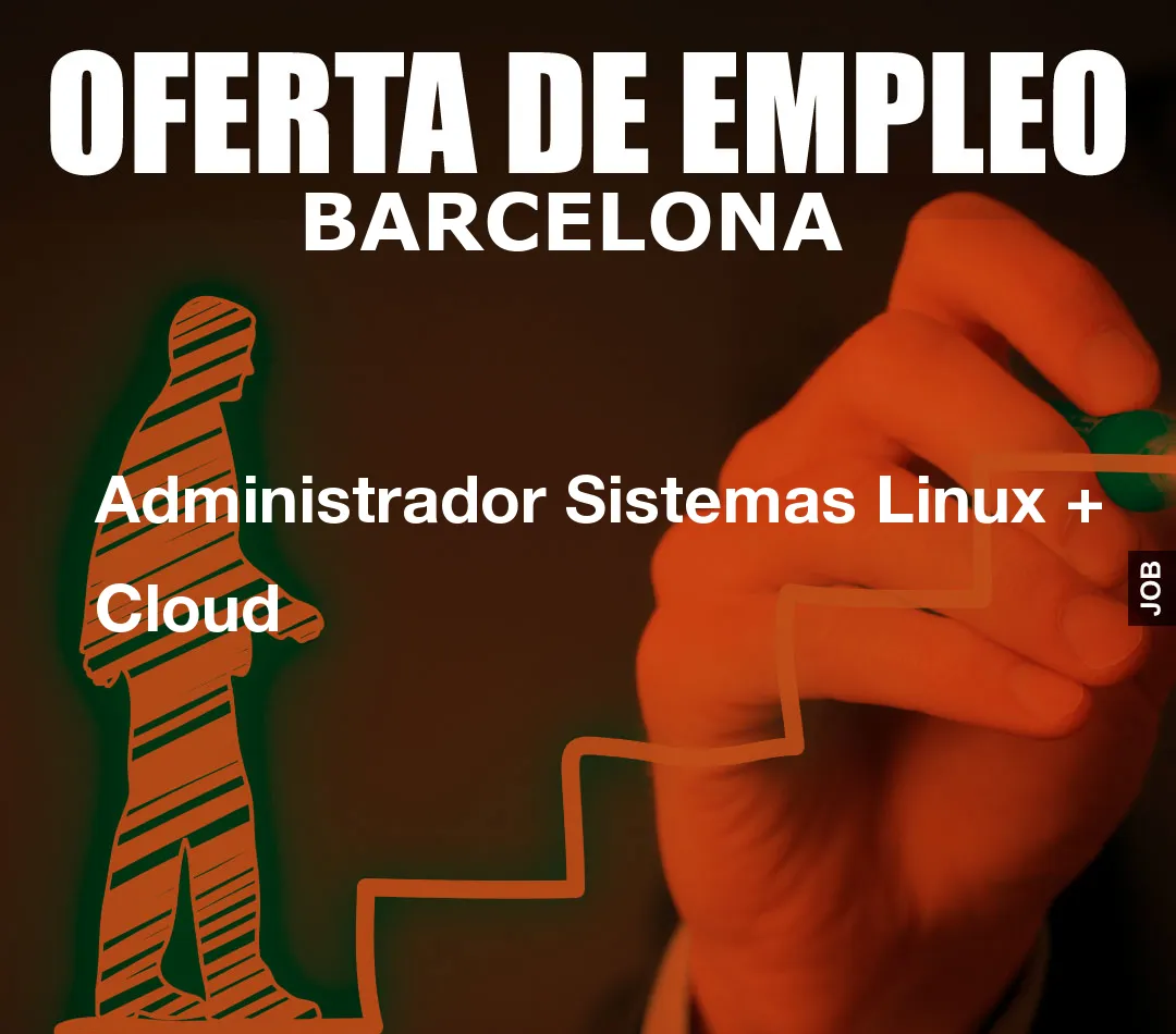 Administrador Sistemas Linux + Cloud