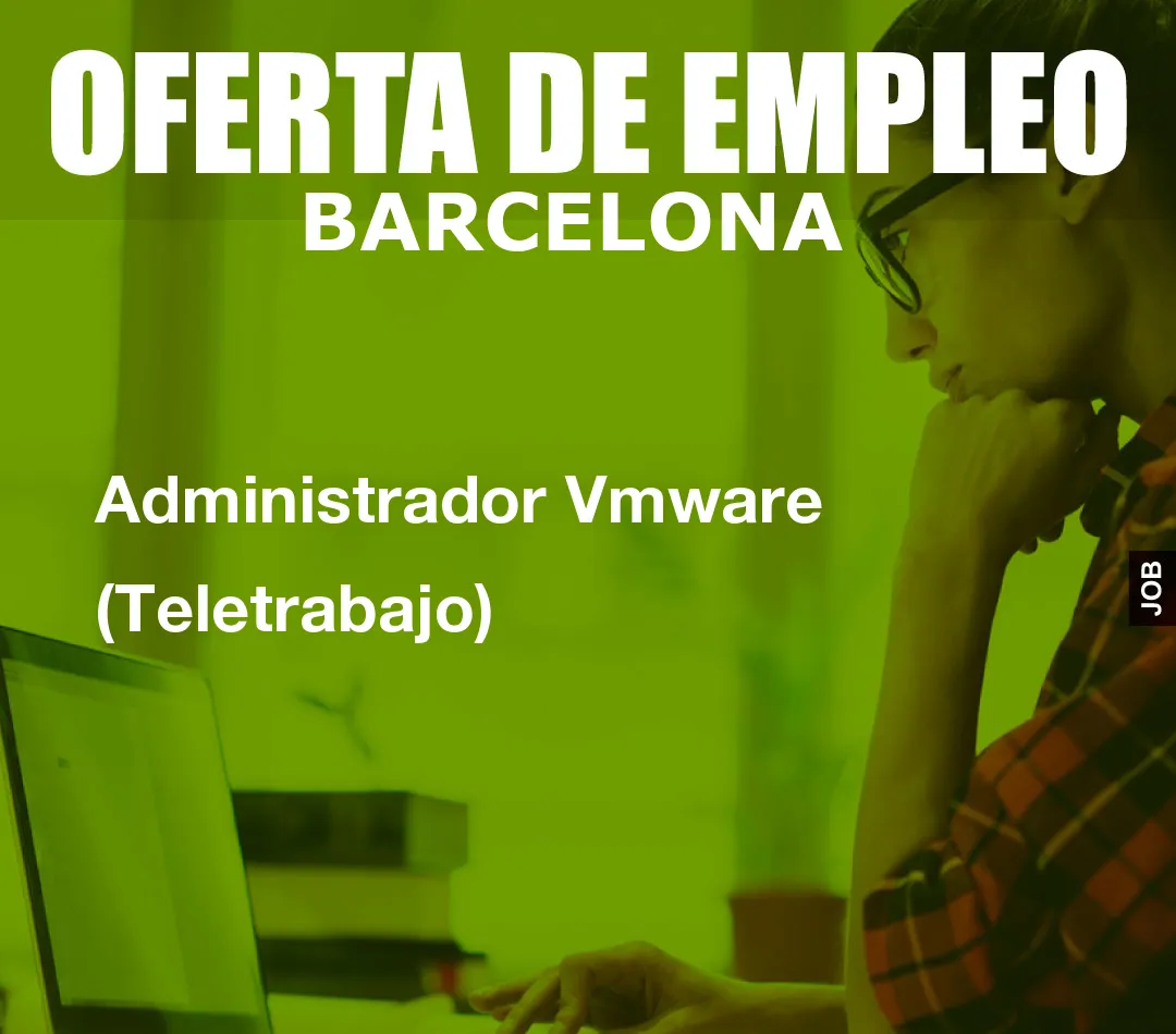 Administrador Vmware (Teletrabajo)