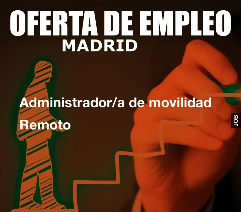 Administrador/a de movilidad Remoto