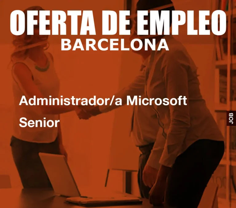 Administrador/a Microsoft Senior