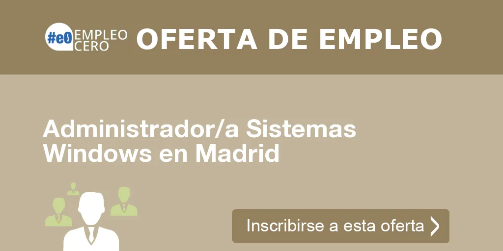 Administrador/a Sistemas Windows en Madrid