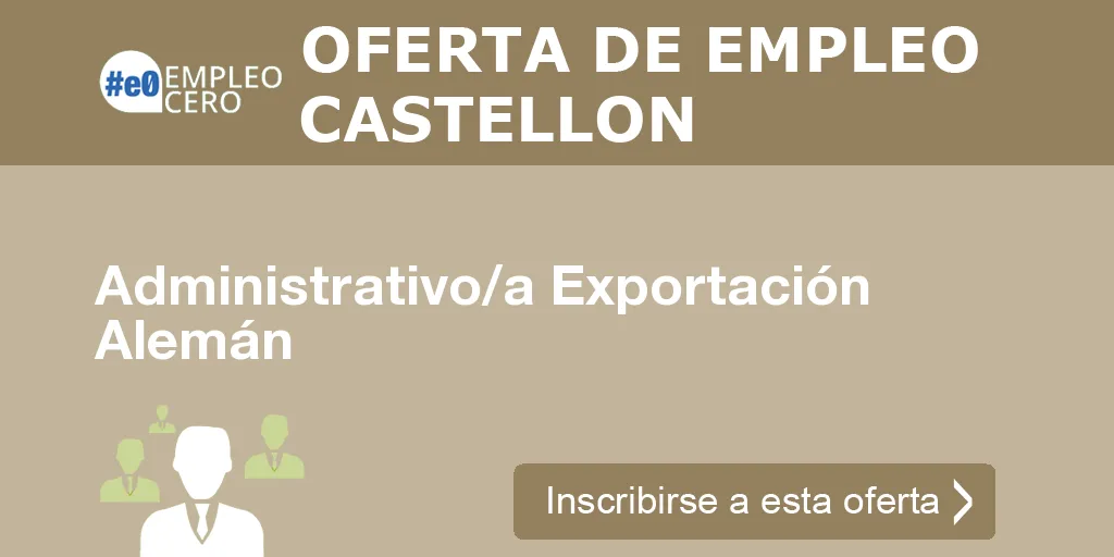 Administrativo/a Exportación Alemán Administrativo/a Exportación Alemán