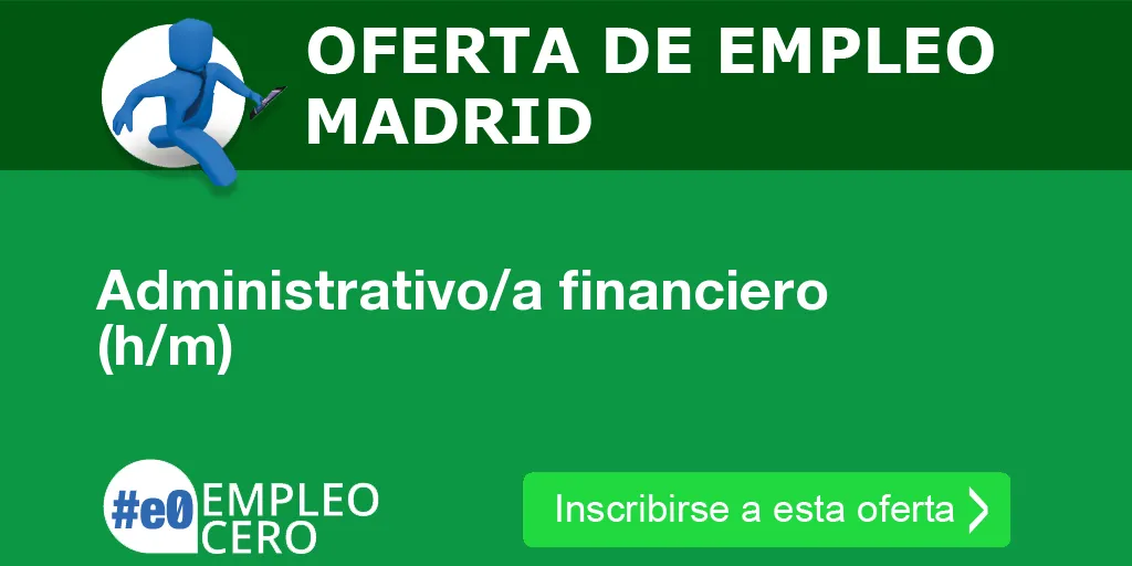 Administrativo/a financiero (h/m) Administrativo/a financiero (h/m)
