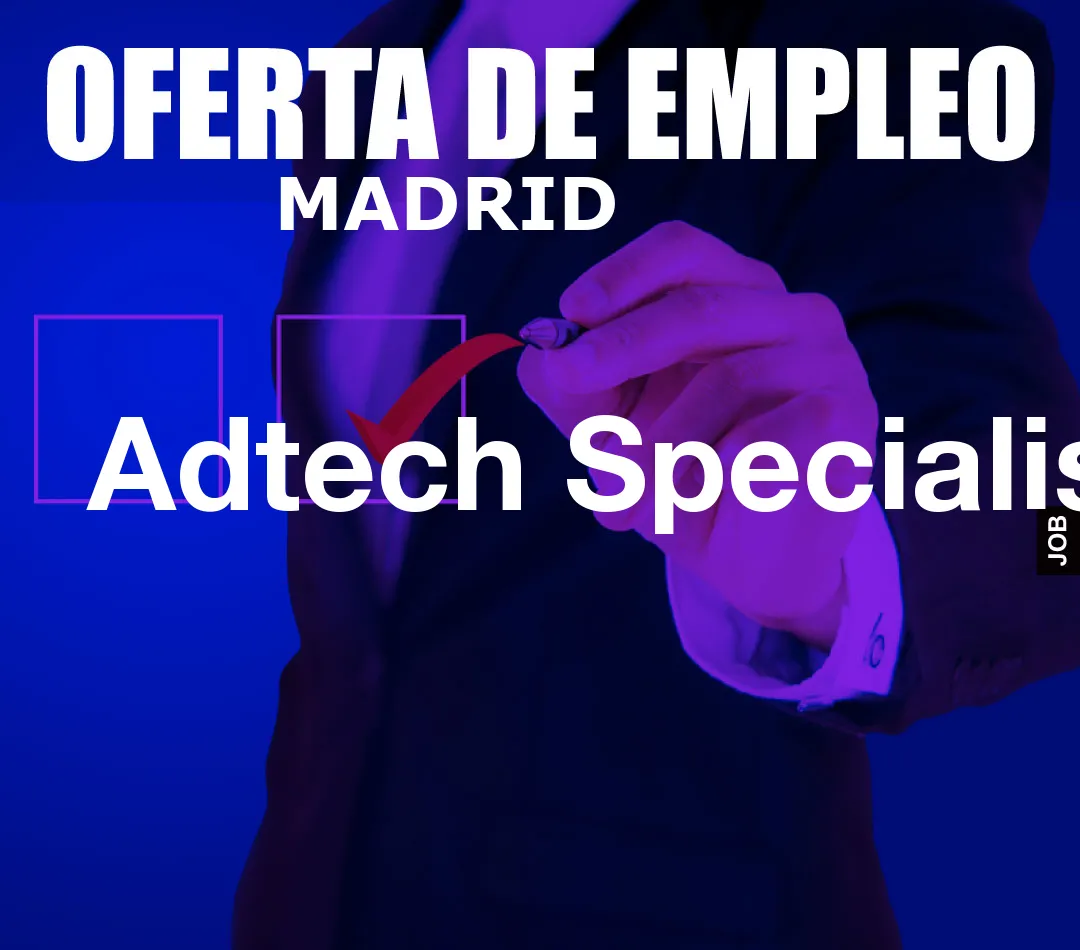 Adtech Specialist