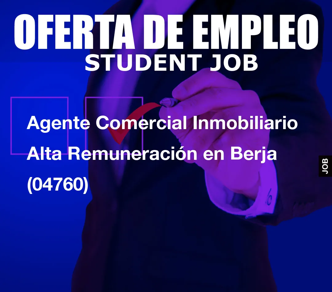 Agente Comercial Inmobiliario Alta Remuneraci