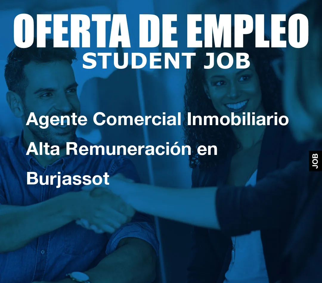 Agente Comercial Inmobiliario Alta Remuneraci
