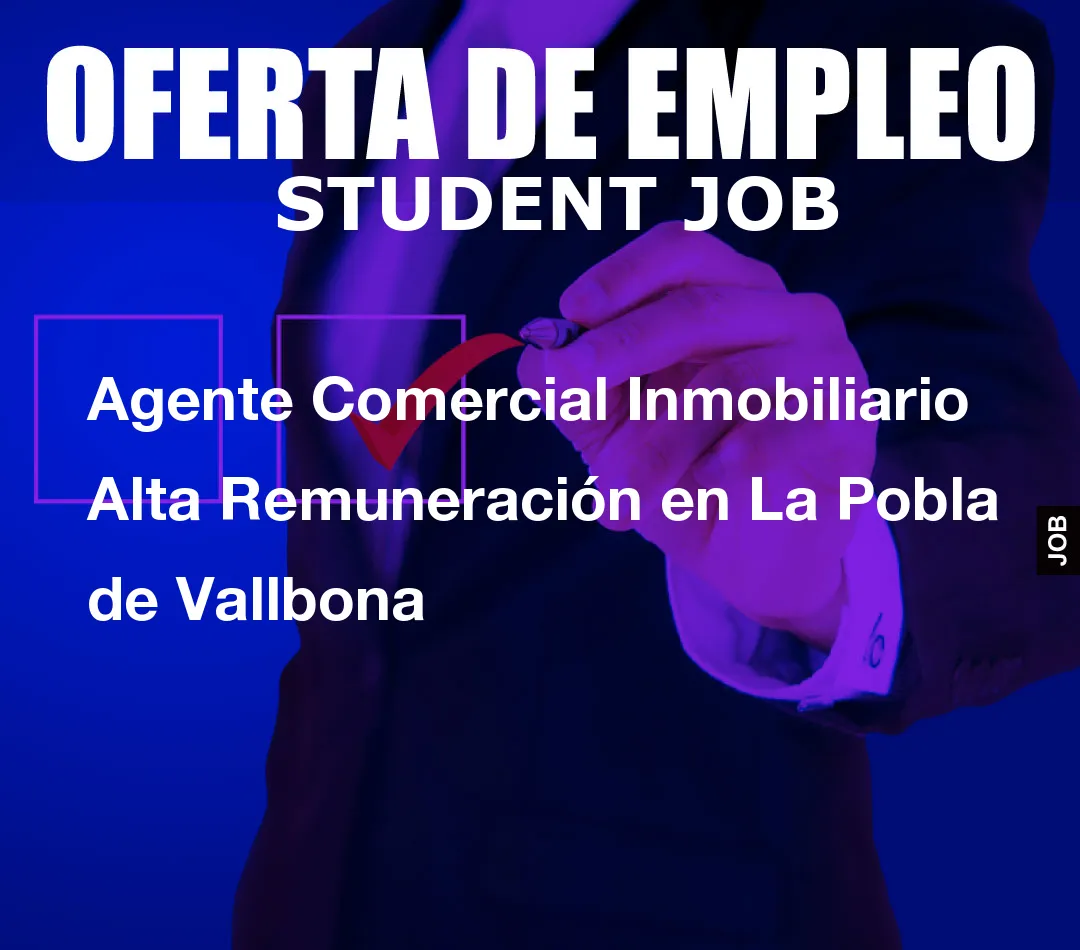 Agente Comercial Inmobiliario Alta Remuneraci