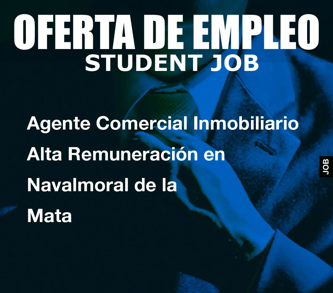 Agente Comercial Inmobiliario Alta Remuneraci