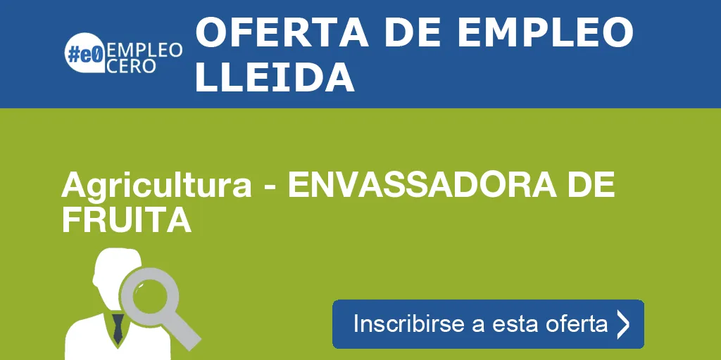 Agricultura - ENVASSADORA DE FRUITA Agricultura - ENVASSADORA DE FRUITA