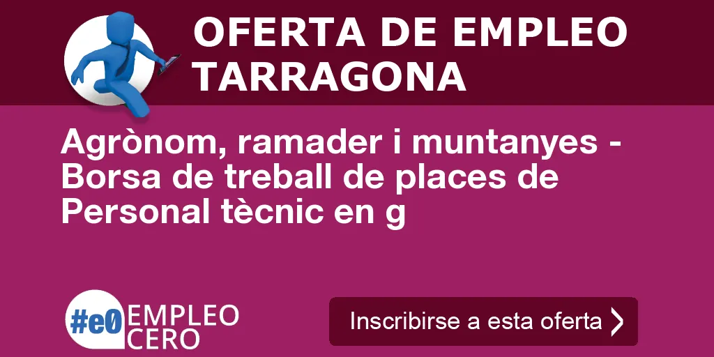 Agrònom, ramader i muntanyes - Borsa de treball de places de Personal tècnic en g