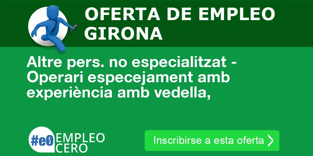 Altre pers. no especialitzat - Operari especejament amb experiència amb vedella, Altre pers. no especialitzat - Operari especejament amb experiència amb vedella,
