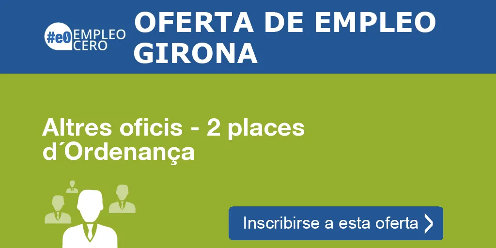 Altres oficis - 2 places d´Ordenança