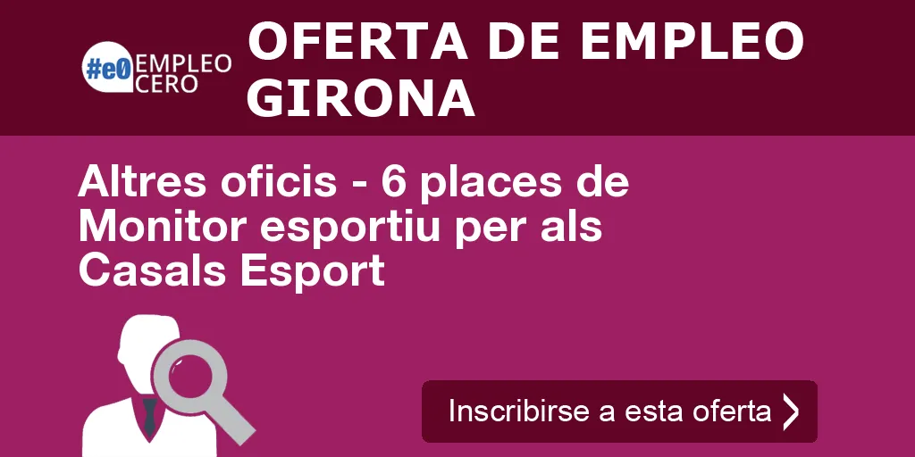 Altres oficis - 6 places de Monitor esportiu per als Casals Esport Altres oficis - 6 places de Monitor esportiu per als Casals Esport