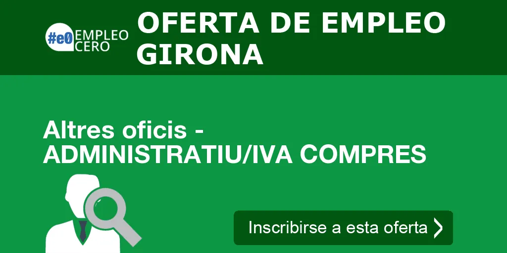 Altres oficis - ADMINISTRATIU/IVA COMPRES
