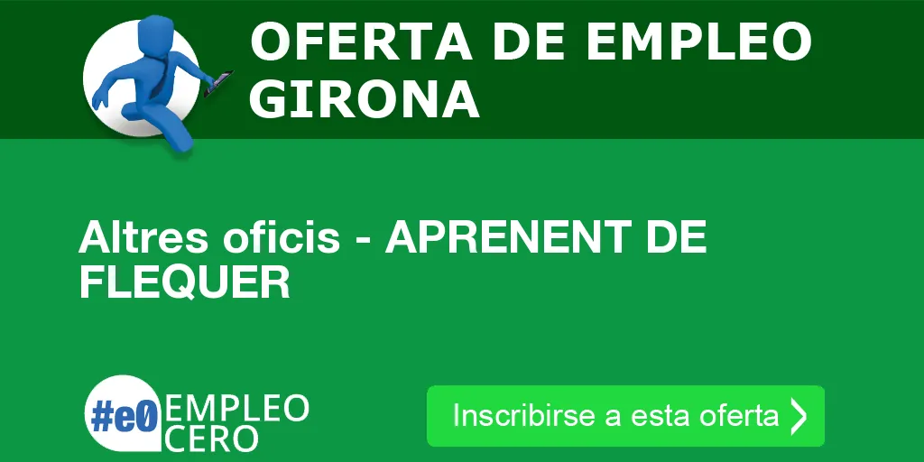 Altres oficis - APRENENT DE FLEQUER Altres oficis - APRENENT DE FLEQUER