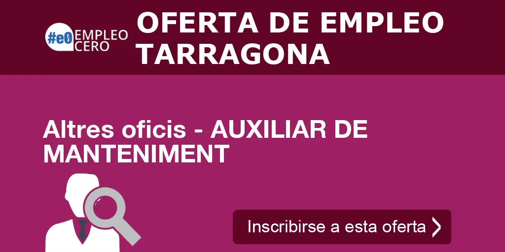 Altres oficis - AUXILIAR DE MANTENIMENT Altres oficis - AUXILIAR DE MANTENIMENT