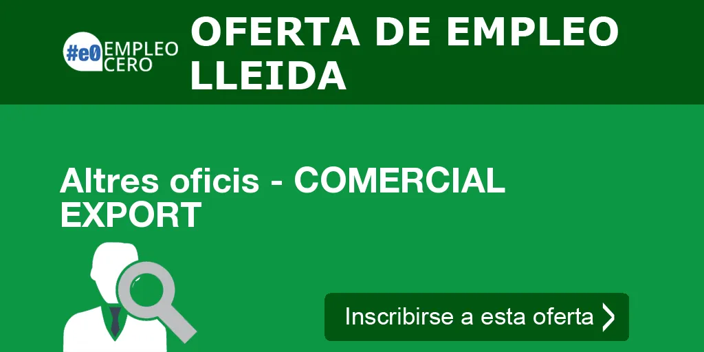 Altres oficis - COMERCIAL EXPORT Altres oficis - COMERCIAL EXPORT