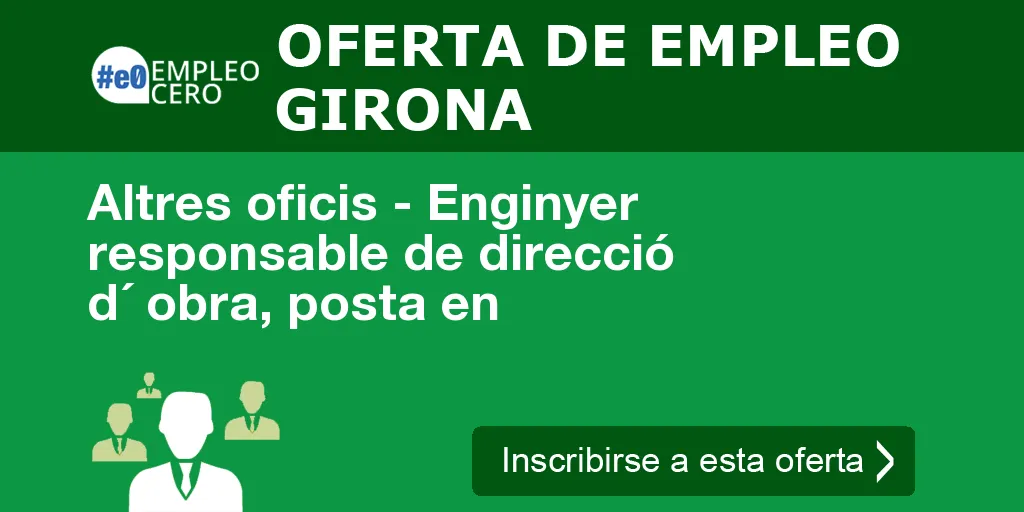 Altres oficis - Enginyer responsable de direcció d´ obra, posta en Altres oficis - Enginyer responsable de direcció d´ obra, posta en