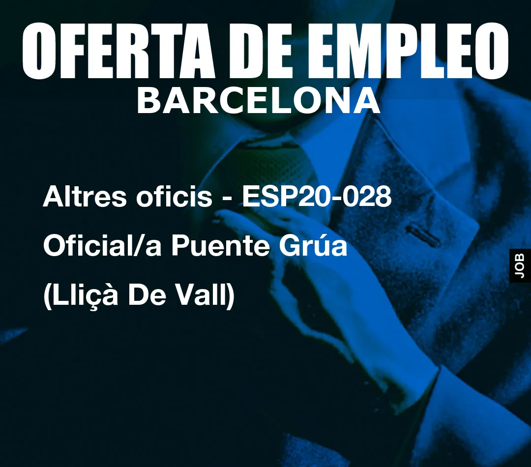 Altres oficis – ESP20-028 Oficial/a Puente Gr