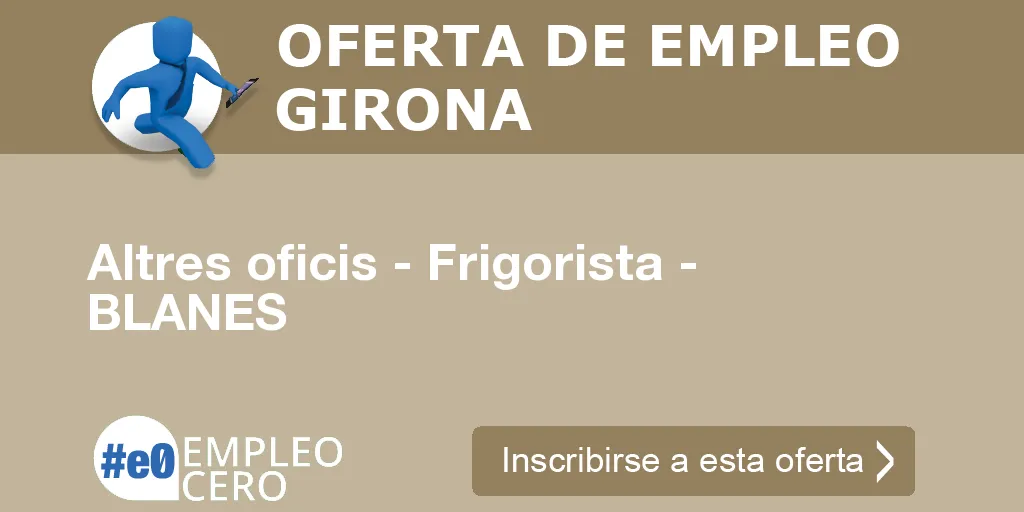 Altres oficis - Frigorista - BLANES Altres oficis - Frigorista - BLANES